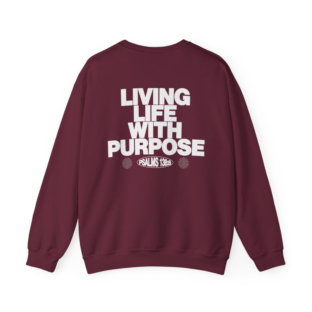 LIVING LIFE WITH PURPOSE CREWNECK