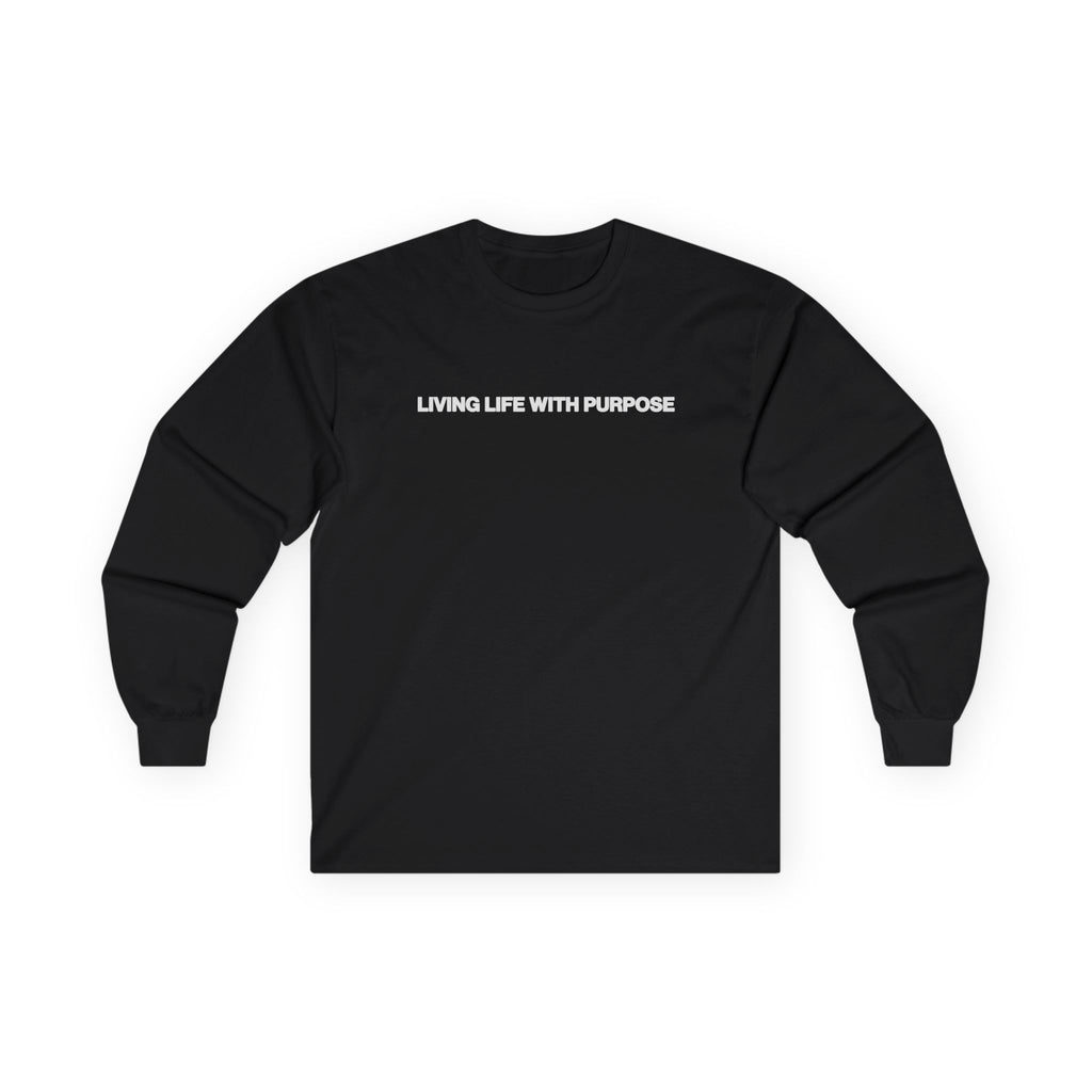 LIVING LIFE WITH PURPOSE LONG SLEEVE TEE