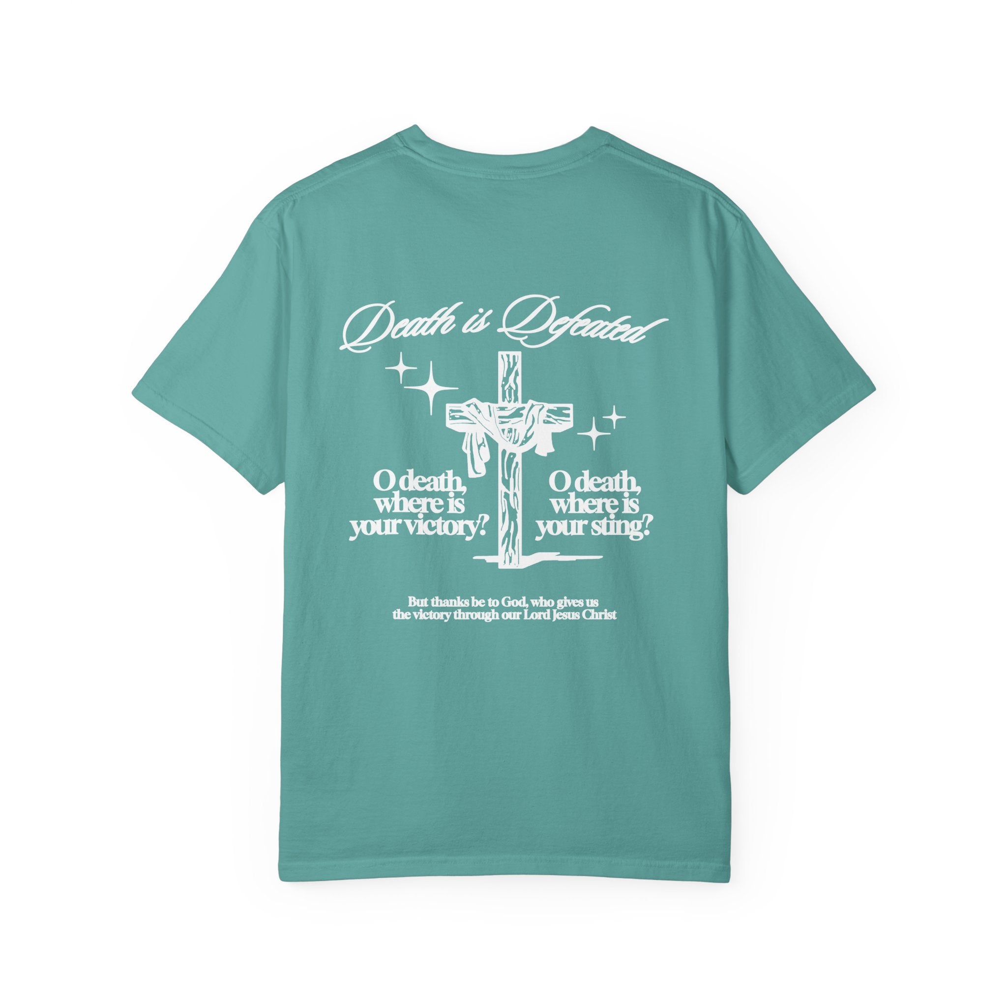 DEATH IS DEFEATED TEE (WHITE LETTERING STYLE)