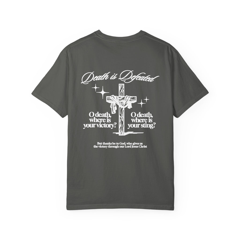 DEATH IS DEFEATED TEE (WHITE LETTERING STYLE)