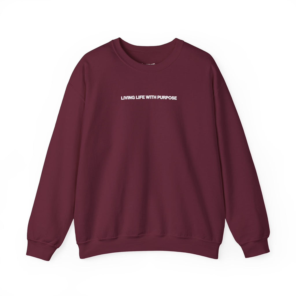 LIVING LIFE WITH PURPOSE CREWNECK