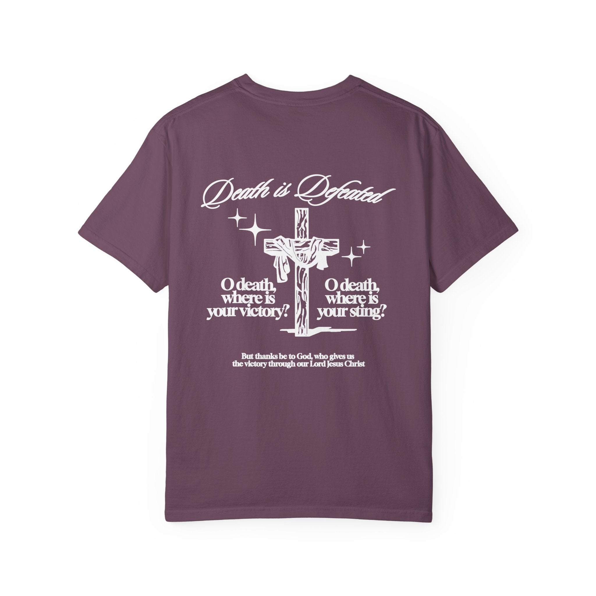 DEATH IS DEFEATED TEE (WHITE LETTERING STYLE)