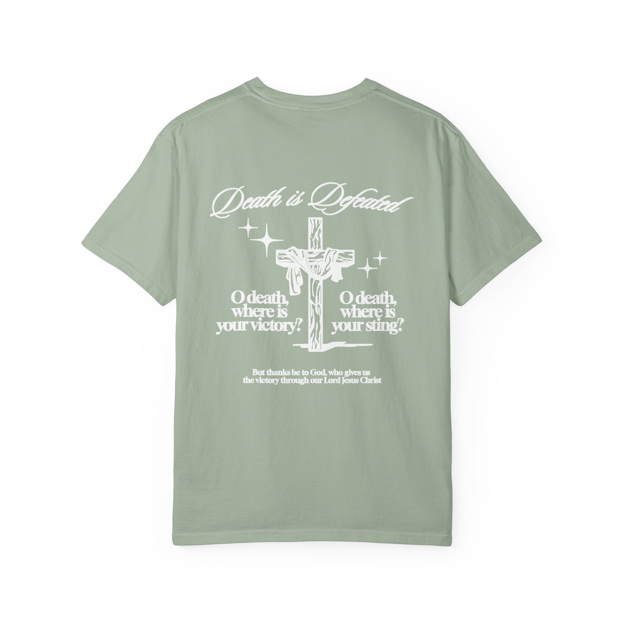 DEATH IS DEFEATED TEE (WHITE LETTERING STYLE)